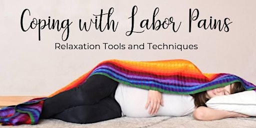 Coping with Labor Pains- April Childbirth Class primary image