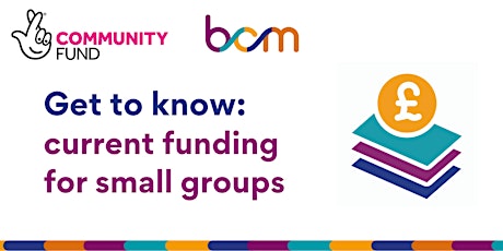 Get to know: Funding for small groups primary image