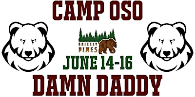 Image principale de Camp Oso: DAMN Daddy!