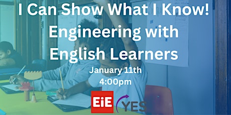 “I Can Show What I Know”: Benefits of Engineering with English Learners primary image