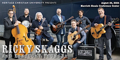 Imagen principal de 2024 Heritage Event with Ricky Skaggs and Kentucky Thunder