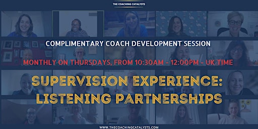 Free Coaching Supervision Experience for Coaches: Listening Partnerships primary image