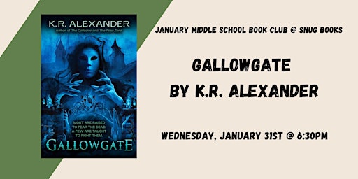 January Middle School Book Club-Gallowgate by K.R. Alexander primary image
