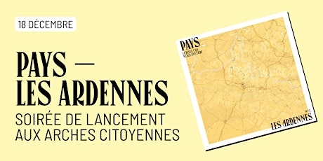 Image principale de Soirée de lancement du numéro de la revue Pays consacré aux Ardennes