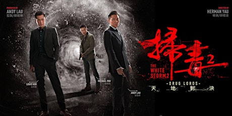 CLOSING FILM - THE WHITE STORM 2 DRUG LORDS primary image