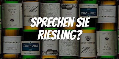 Imagen principal de Sprechen Sie Riesling? Understanding German Wine @ Barlette