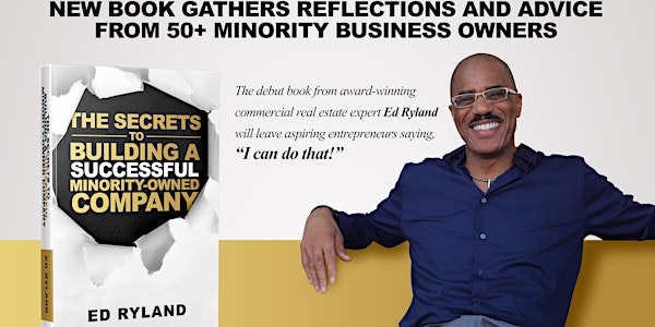 Book signing and celebration- The Secrets to Building a Successful Minority-Owned Company