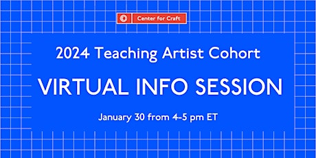 2024 Teaching Artist Cohort Virtual Information Session primary image