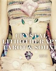 Crystal Lithotherapy Tarot and Sound primary image