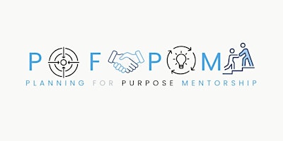 Imagem principal de Planning for Purpose  Mentorship Program Registration
