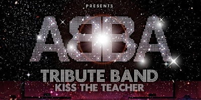 Primaire afbeelding van ABBA,  kiss the teacher tribute night returns this November!!