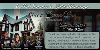 Haunted Legends of New England: Mid Summer's Night Haunting Balck Swan Inn primary image