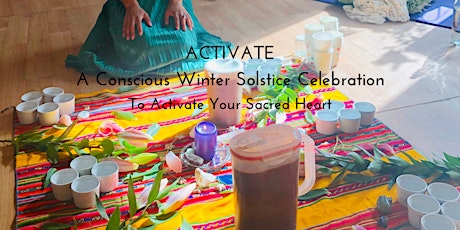 ACTIVATE Winter Solstice Celebration-Cacao Ceremony,Tribal Dance, Gong Bath primary image