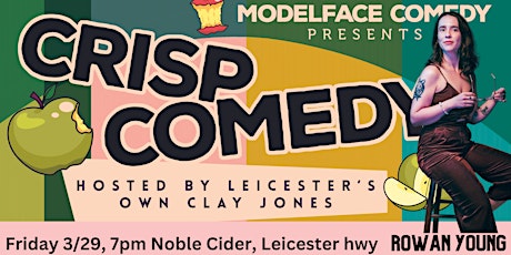 Crisp Comedy, live in Leicester featuring Rowen Young