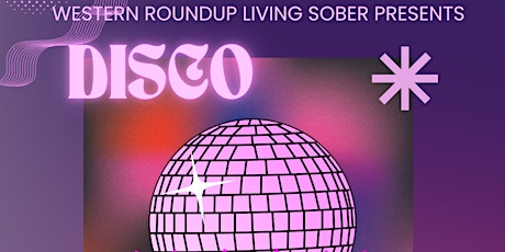 Western Roundup Living Sober Presents: DISCO SAN FRANCISCO primary image