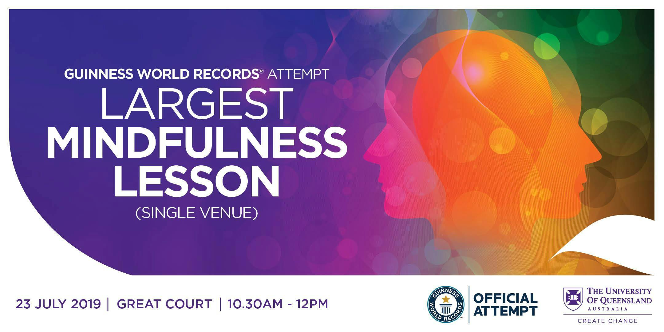 UQ Guinness World Records Attempt - Largest Mindfulness Lesson (Single Venue) 