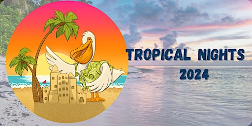 Tropical Nights Celebrating 33 Years  primärbild