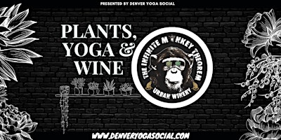 Hauptbild für Plants, Yoga, and Wine at Infinite Monkey Theorem in RiNo