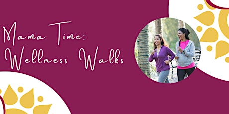 Hauptbild für Mama Time: Wellness Walks