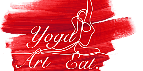 Copy of Yoga, Art, Eat - A wonderful day retreat!