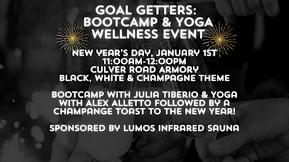 GOAL GETTERS: Bootcamp & Yoga Wellness Event primary image