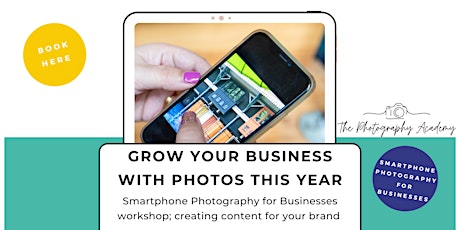 Smartphone Photography for Businesses - Monday 20th May 2024