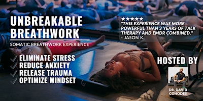 Imagen principal de UNBREAKABLE BREATHWORK w/ Dr. Dave