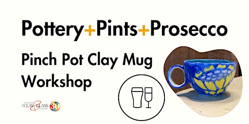 Imagen principal de Pottery + Pints + Prosecco // Pinch Pot Clay Mug Workshop