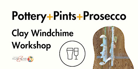Pottery + Pints + Prosecco // Clay Windchime Workshop primary image