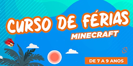 Hauptbild für Curso de Férias: Minecraft - 07 a 09 anos
