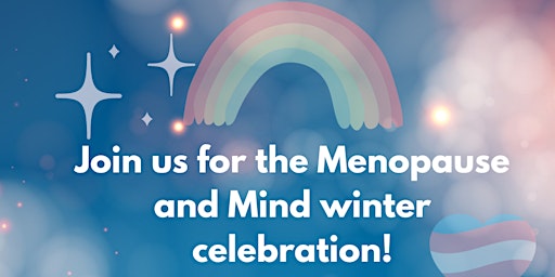 Menopause and Mind - Yule Celebration Care Cafe primary image