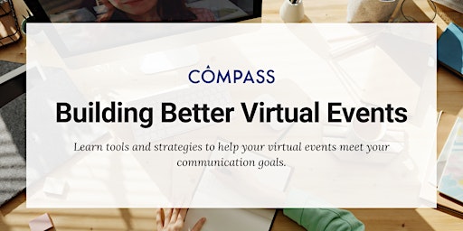 Building Better Virtual Events primary image
