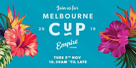 Empire Lounge Melbourne Cup Day 2019 primary image