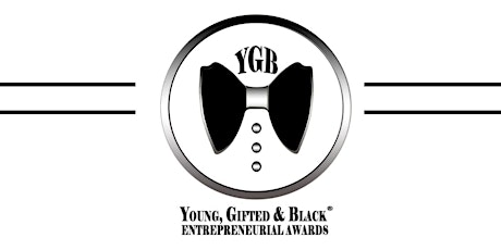 Imagem principal do evento 2024 Young, Gifted & Black™ Entrepreneurial Awards Black Tie Fundraiser