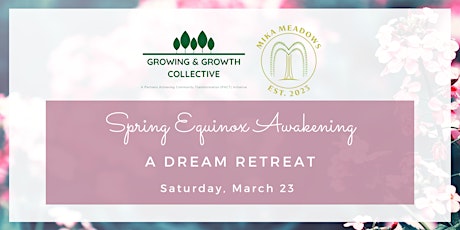 Imagen principal de GGC's Spring Equinox Awakening - A Dream Retreat