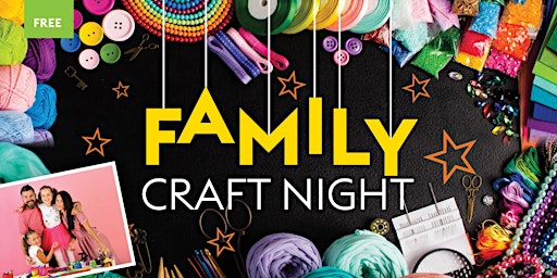 Imagem principal do evento Family Craft Night - April