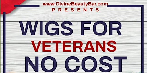Imagem principal do evento Wigs  for Veterans Program: No Cost to Veteran!
