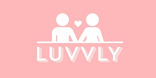Luvvly Dating ◈ In-Person Speed Dating ◈ Ages 25-35 ◈  Queer Women primary image