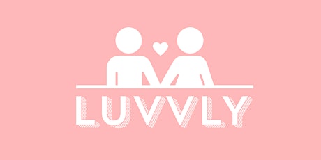 Luvvly Dating ◈ In-Person Speed Dating ◈ Ages 35-55 ◈ Queer Women◈ Portland