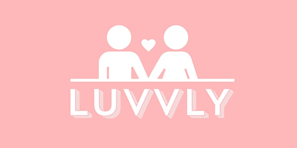 Luvvly Dating ◈ In-Person Speed Dating ◈ Queer Women ◈  Ages 35 - 55 ◈