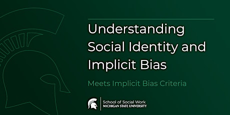 Understanding Social Identity and Implicit Bias