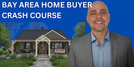 Bay Area Homebuyer Course Step By Step primary image