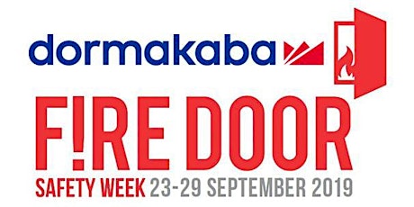 Fire Door Safety Week - CPD Accredited Seminar primary image