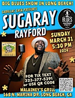 Primaire afbeelding van SUGARAY RAYFORD - International Blues & Soul Superstar - in Long Beach!