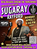 SUGARAY RAYFORD - International Blues & Soul Superstar - in Tarzana! primary image