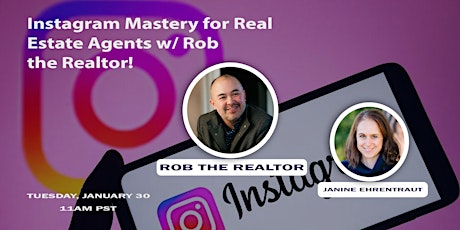 Instagram Mastery for Real Estate agents w/ Rob the Realtor! primary image