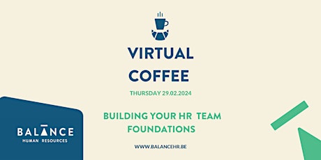 Image principale de Virtual Coffee: Building Your HR Team Foundations