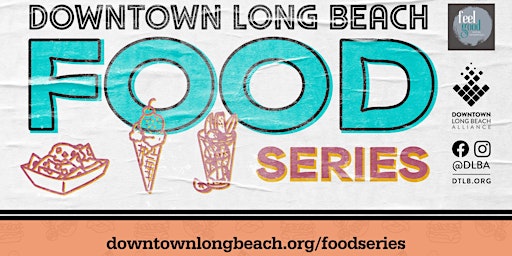 Imagem principal do evento Downtown Long Beach Food Series