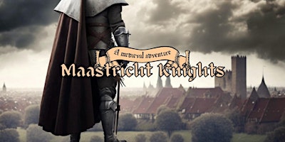 Maastricht Knights Outdoor Escape Game: A Medieval Adventure primary image