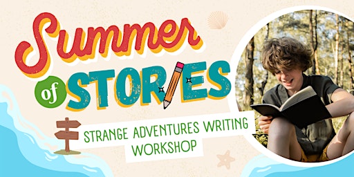 Summer of Stories - Strange adventures writing workshop (11-13 years) primary image